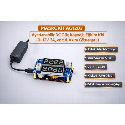MASROKİT AG1202 Ayarlanabilir DC Güç Kaynağı Eğitim Kiti (0–12V 2A, Volt & Akım Göstergeli)